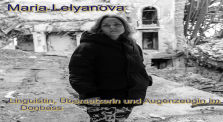 Interview mit Maria Lelyanova - aka Masha, eine Linguistin, Übersetzerin und Augenzeugin im Donbass. by weltanschauliches